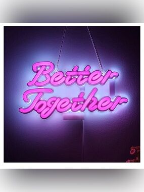 Better Together, Neon Sign Night light ,9 x 5, for Bar Club Bedroom Hotel Pub